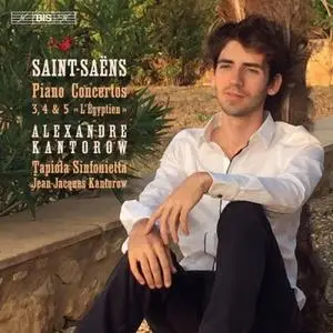 Jean-Jacques Kantorow, Tapiola Sinfonietta, Alexandre Kantorow - Saint-Saëns: Piano Concertos Nos. 3-5 (2019)