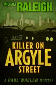 «Killer on Argyle Street» by Michael Raleigh