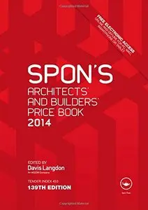 Spon's Architects' and Builders' Price Book 2014, 139 edition