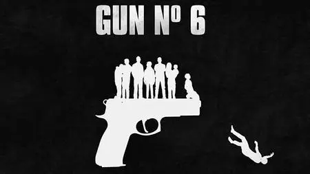 BBC - Gun No 6 (2018)