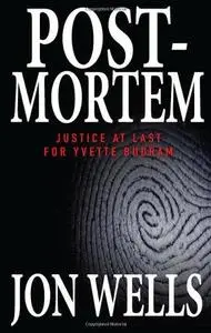 Post-Mortem: Justice at Last for Yvette Budram