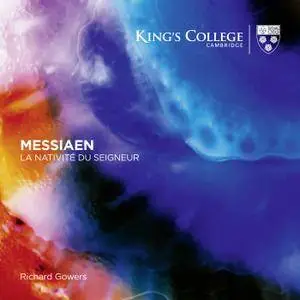 Richard Gowers - Messiaen: La Nativité du Seigneur (2018)