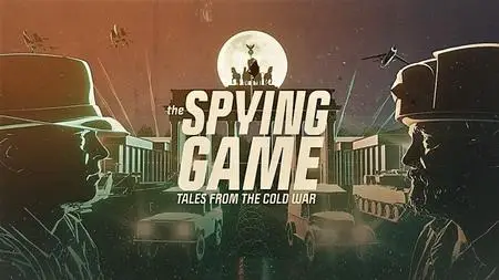 ZDF - The Spying Game Tales from the Cold War: Series 1 (2018)