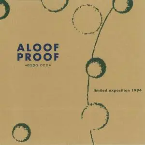 Aloof Proof - 2 Studio Albums (1994)