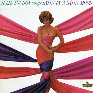 Julie London - Latin In A Satin Mood (1963/2024) [Official Digital Download 24/176]