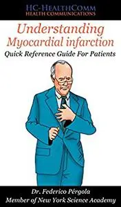 Understanding Myocardial Infarction