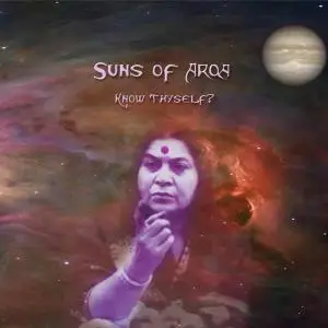 Suns Of Arqa - Know Thyself? (2010)
