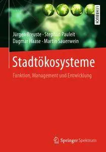 Stadtökosysteme: Funktion, Management und Entwicklung