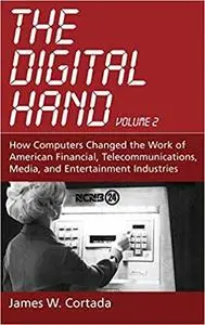 The Digital Hand: Volume II