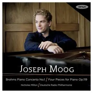 Joseph Moog - Brahms - Piano Concerto No.1 & Four Pieces for Piano Op. 119 (2020) [Official Digital Download]