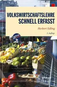 Volkswirtschaftslehre Schnell erfasst