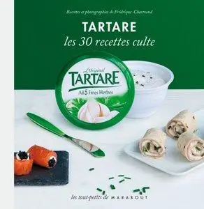 Tartare - Les 30 recettes culte (repost)