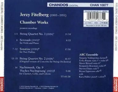 ARC Ensemble - Jerzy Fitelberg: String Quartets, Serenade, Sonatine, Nachtmusik (2015)