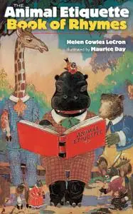 «The Animal Etiquette Book of Rhymes» by Helen Cowles LeCron