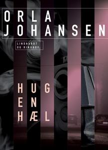 «Hug en hæl» by Orla Johansen