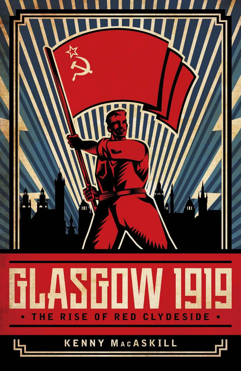 Glasgow 1919 The Rise of Red Clydeside / AvaxHome