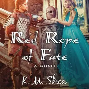 «Red Rope of Fate» by K.M. Shea