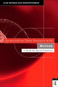 Quantitative Data Analysis with Minitab: A Guide for Social Scientists (Repost)