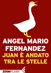 Ángel Mario Fernández - Juan è andato tra le stelle