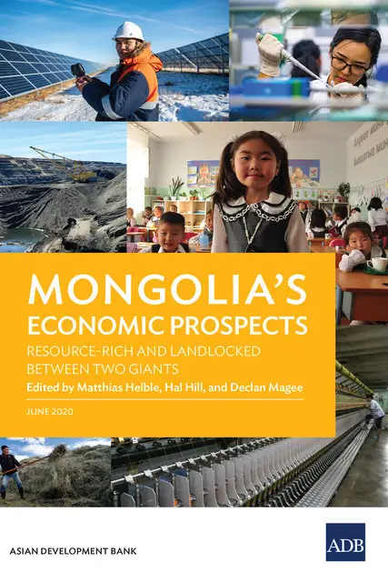 «Mongolia's Economic Prospects» by Declan Magee, Hal Hill, Matthias Helble