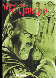 Dr Fu-Manchu - Tome 1 - Le Mystère du Dr Fu-Manchu