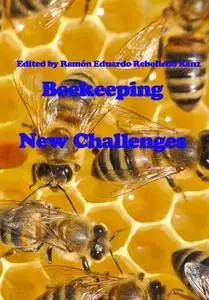 "Beekeeping: New Challenges" ed. by Ramón Eduardo Rebolledo Ranz