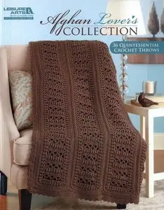 Afghan Lover's Collection (Leisure Arts #5505)