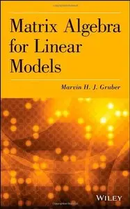 Matrix Algebra for Linear Models