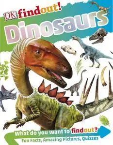 DK findout! Dinosaurs