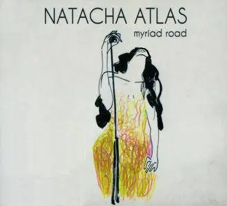 Natacha Atlas - Myriad Road (2015) {Mi'ster Productions-Decca 475 8752}