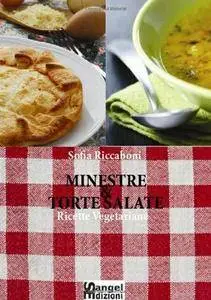 Sofia Riccaboni, "Minestre & torte salate. Ricette vegetariane" (repost)