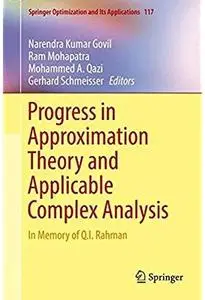 Progress in Approximation Theory and Applicable Complex Analysis: In Memory of Q.I. Rahman [Repost]