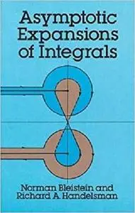 Asymptotic Expansions of Integrals (Dover Books on Mathematics)