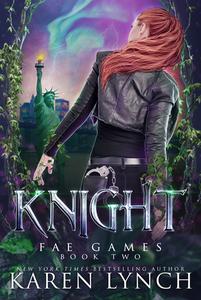 «Knight» by Karen Lynch
