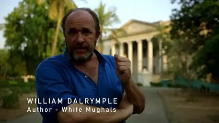 BBC - Love and Betrayal in India: The White Mughal (2015)