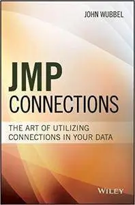 JMP Connections: The Art of Utilizing Connections In Your Data