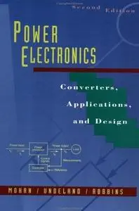 Power Electronics: Converters, Applications, and Design