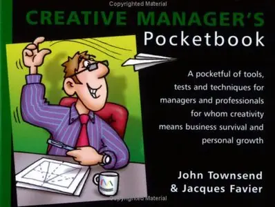 The Creative Manager's Pocketbook (Management Pocket Book Series)