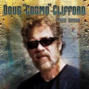 Doug "Cosmo" Clifford - Magic Window (2020)