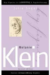 Melanie Klein (Key Figures in Counselling and Psychotherapy series) (2nd edition)