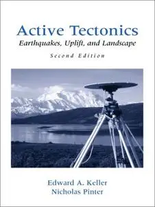 Active Tectonics: Earthquakes, Uplift, and Landscape (Repost)
