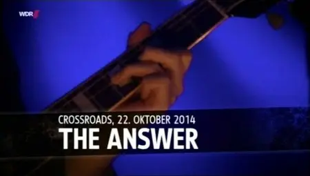 The Answer WDR Rockpalast (22-10-2014)
