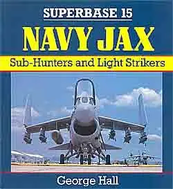 Navy Jax: Sub-Hunters and Light Strikers