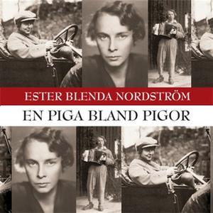 «En piga bland pigor» by Ester Blenda Nordström