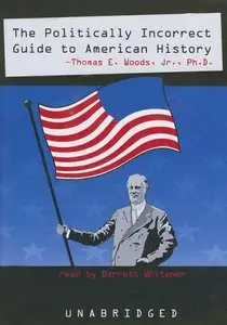 The Politically Incorrect Guide to American History (Audiobook)