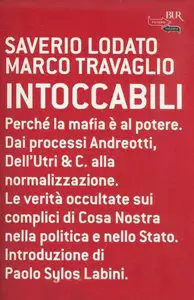 Saverio Lodato, Marco Travaglio - Intoccabili, Perchè la mafia è al potere