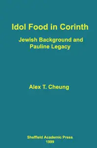 Idol Food in Corinth: Jewish Background and Pauline Legacy (repost)