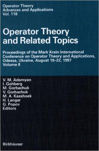 Operator Theory and Related Topics by V.M. Adamyan