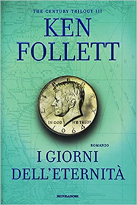 I giorni dell'eternità - Ken Follett