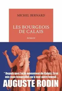 Michel Bernard, "Les bourgeois de Calais"